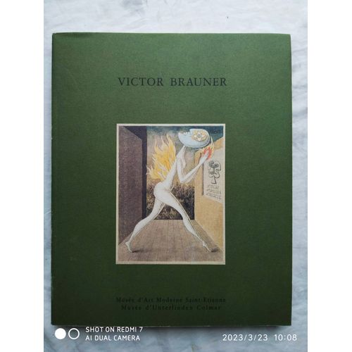 (Collectif), Victor Brauner, Catalogue D'exposition, Musée D'art Moderne De Saint-Etienne / Musée D'unterlinden De Colmar, 1992