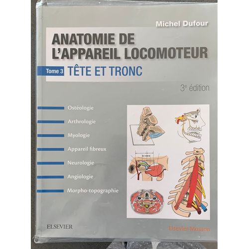 Anatomie De L'appareil Locomoteur - Tome 3 - Pack - Non Commercialise - Tête Et Tronc