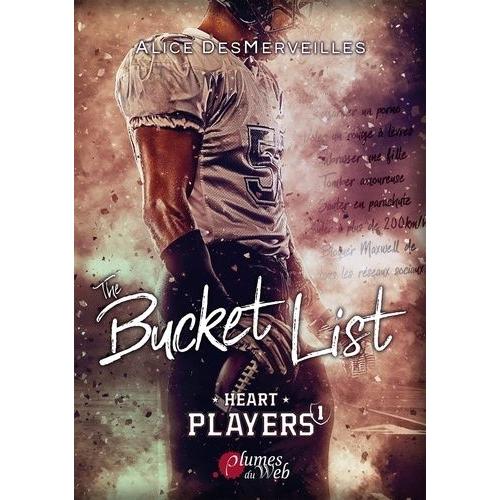 Heart Players Tome 1 - The Bucket List