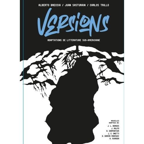 Versions - Adaptations De Littérature Sud-Américaine