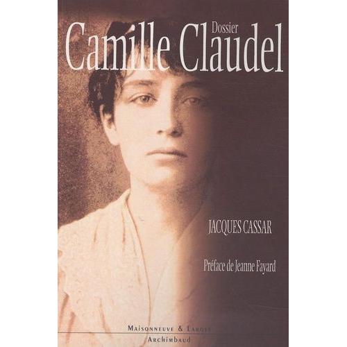 Dossier Camille Claudel