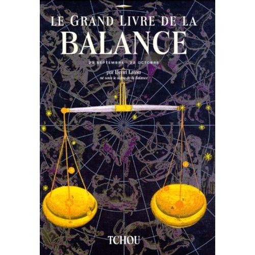 Le Grand Livre De La Balance