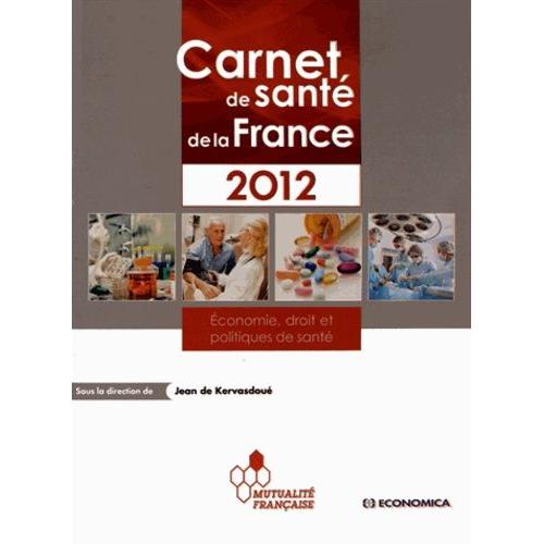 Carnet De Santé De La France - Economie, Droit Et Politiques De Santé