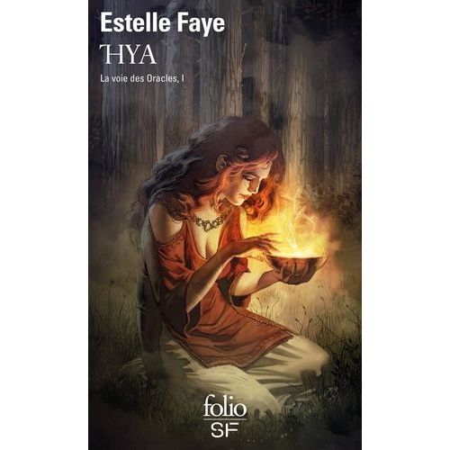La Voie Des Oracles Tome 1 - Thya