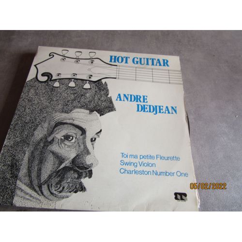 33 Tours Andre Dedjean Hot Guitar Toi Ma Petite Fleurette Swing Violon Charleston Number 1 Micro Jazz La Baraca Noailles ..... Ref Blue Record Dom 33 700
