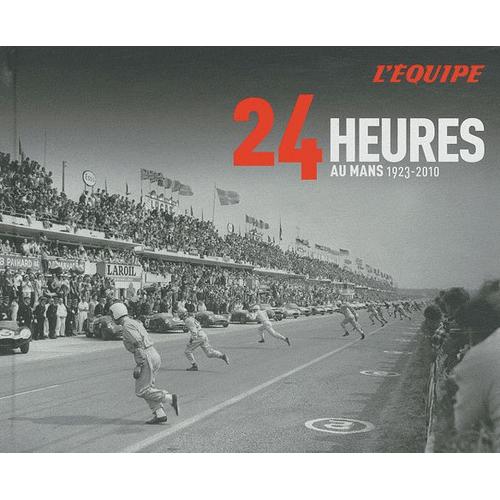 24 Heures Au Mans - 1923-2010   de Philippe Joubin  Format Reli 