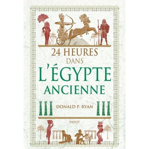 24 Heures Dans L'egypte Ancienne  