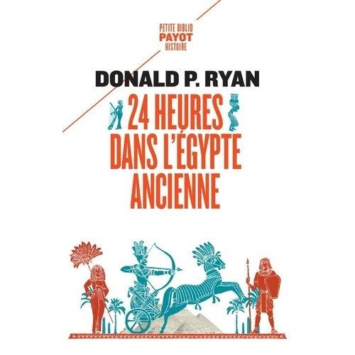 24 Heures Dans L'egypte Ancienne    Format Poche 