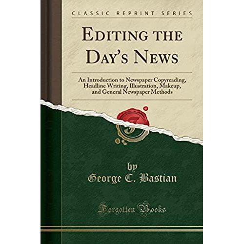 Bastian, G: Editing The Day's News