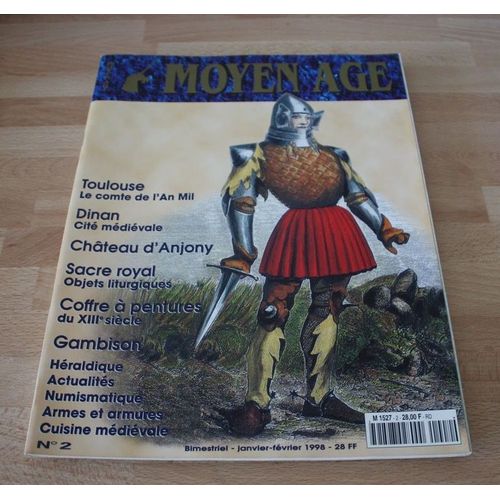 Moyen Âge # 2 Heimdal Château D'anjony Dinan Toulouse Sacre Royal Héraldique Armorial Toison D'or Haubert Gambison Coffre Xiiiè Noyon Numismatique Normandie Cuisine Porée Blanche