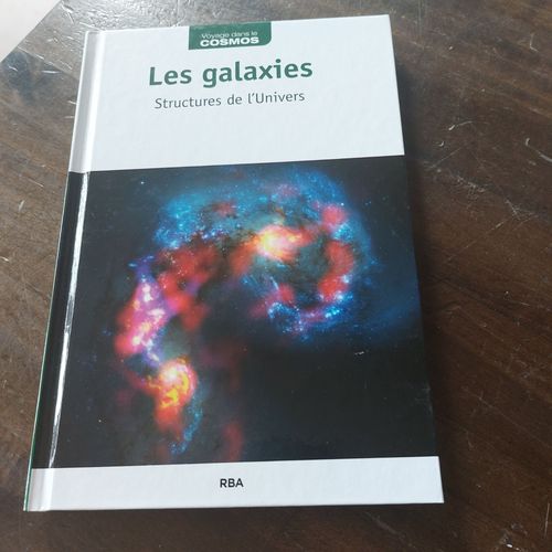 Les Galaxies Structures De L Univers Voyage Dans Le Cosmos Hubert Reeves Collection Rba Le Monde
