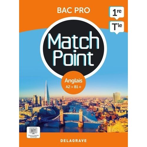 Anglais 1re/Tle Bac Pro A2>B1+ Match Point - Pochette De L'élève