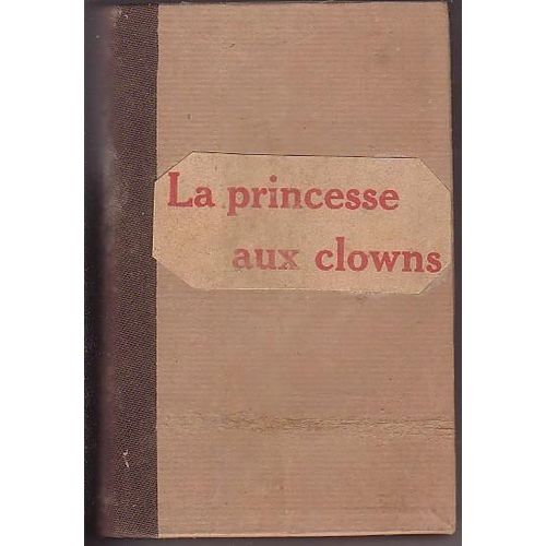 La Princesse Aux Clowns