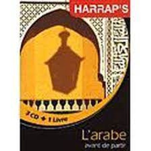 Harrap's - Methode - L'arabe Avant De Partir - Livre + 3 Cds