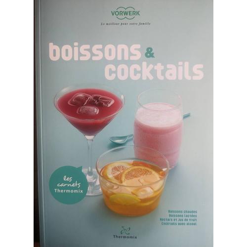 Boisson Et Cocktail Thermomix