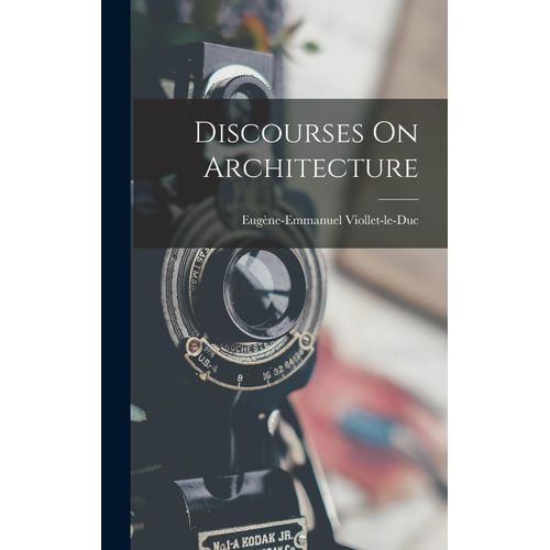 Discourses On Architecture