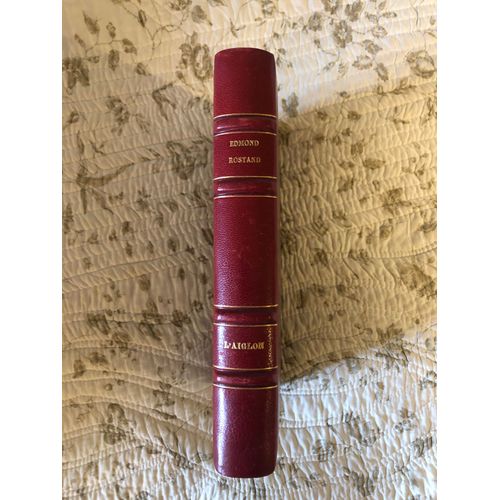 L'aiglon Edmond Rostand Relié