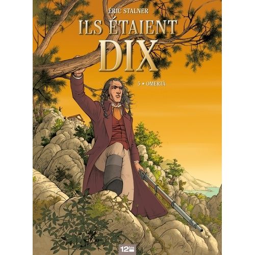 Ils Étaient Dix Tome 5 - Omertà
