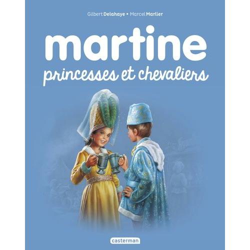 Martine Tome 54 - Princesses Et Chevaliers