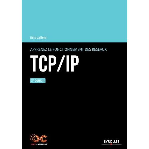 Apprenez Le Fonctionnement Des Réseaux Tcp/Ip