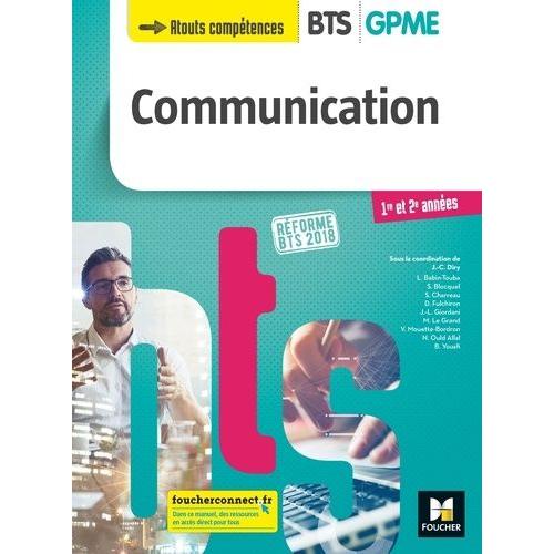 Communication Bts 1re Et 2e Année Gpme - Réforme Bts 2018