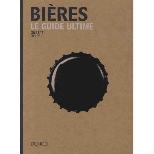 Bières - Le Guide Ultime