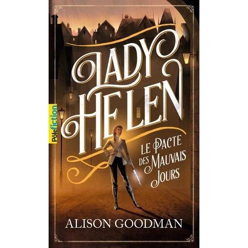 Lady Helen Tome 2 - Le Pacte Des Mauvais Jours