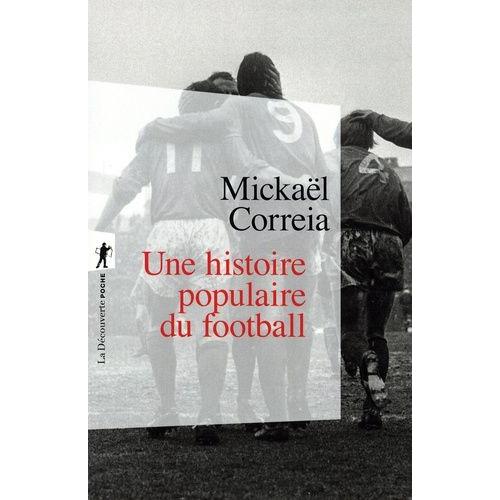 Une Histoire Populaire Du Football