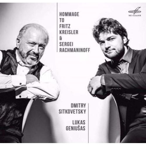 Hommage A Fritz Kreisler Et Serge Rachmaninov