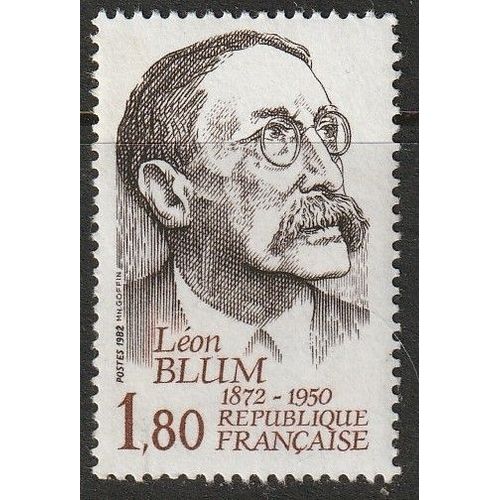 Hommage À Léon Blum, Écrivain Et Homme Politique. Timbre Neuf** 1982 N° 2251