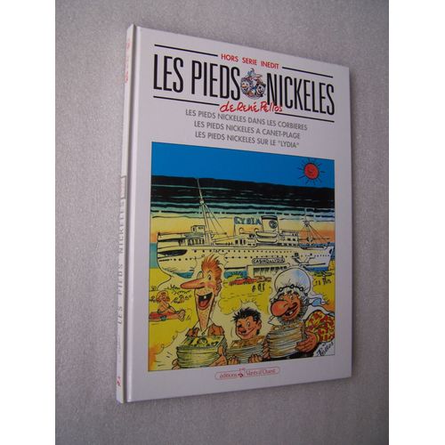 Les Pieds Nickeles Hors Série N° 1 Inédit / Les Pieds Nickeles Dans Les Corbieres , A Canet-Plage, Sur Le Lydia / Collection L'intégrale Vents D'ouest