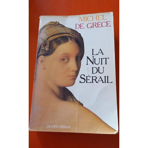 La Nuit Du Serail Michel De Grece