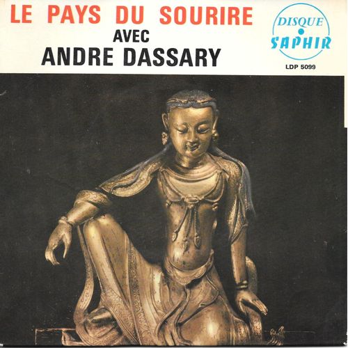 André Dassary - " Le Pays Du Sourire " (Opérette De Franz Lehar) [Vinyle 45 Tours 7 " Ep] 1966