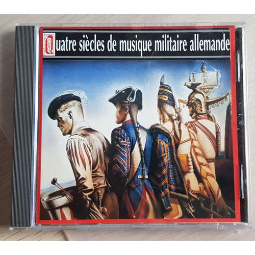 Quatre Siècles De Musique Militaire Allemande
