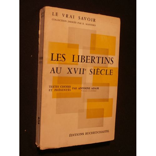 Les Libertins Au Xviie Siècle