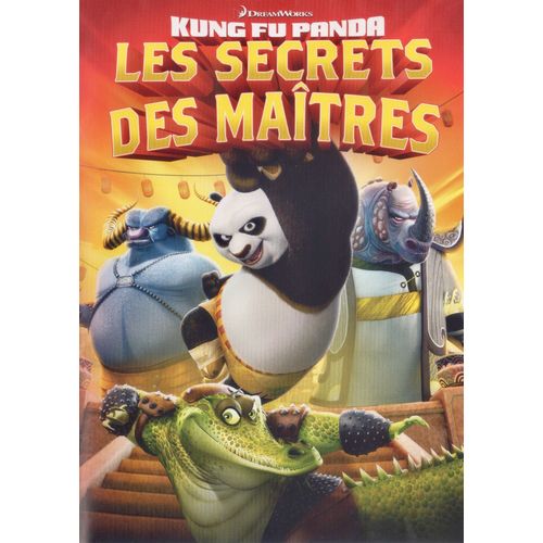 Kung Fu Panda: Les Secrets Des Maîtres