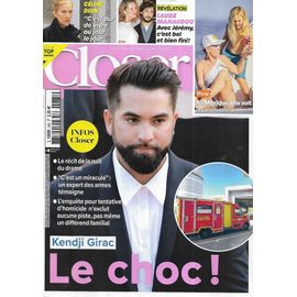 Closer N°985 26/04/2024 Kendji Girac: Le Choc!/ Céline Dion/ Laure Manaudou/ Pink/ "Game Of Thrones"/ Agustín Galiana/ Victoria Beckham