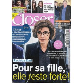 Closer N°986 03/05/2024 Rachida Dati/ Kendji & Soraya/ Maïwenn/ Gérard Depardieu/ Taylor Swift/ Céline Dion/ Britney Spears