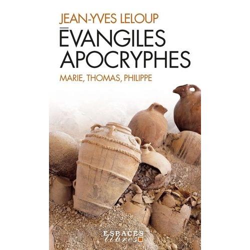 Evangiles Apocryphes - Coffret En 3 Volumes : L'évangile De Marie - L'évangile De Thomas - L'évangile De Philippe