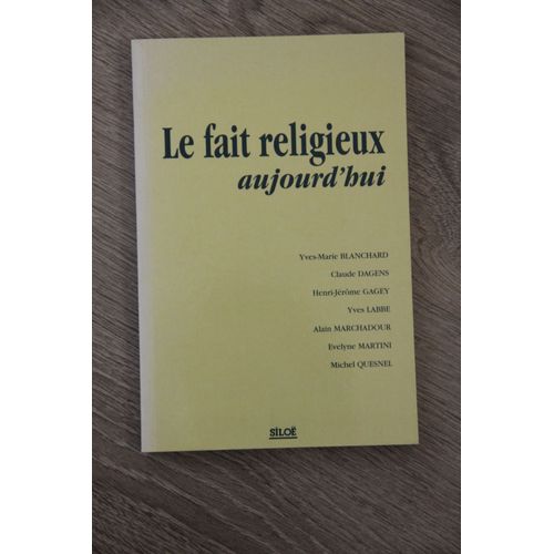 Le Fait Religieux