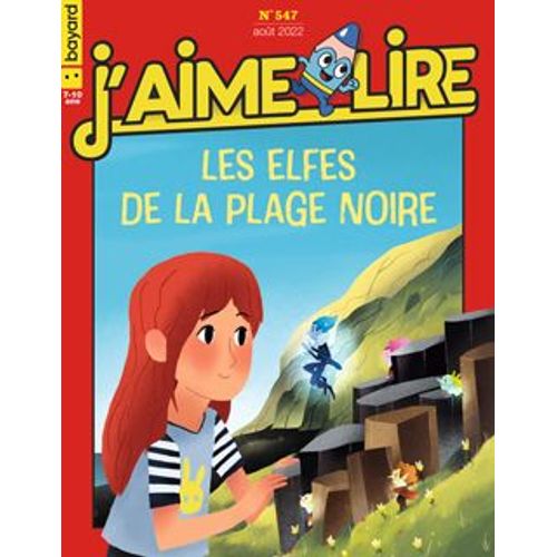 J'aime Lire N°547 - Les Elfes De La Plage Noire