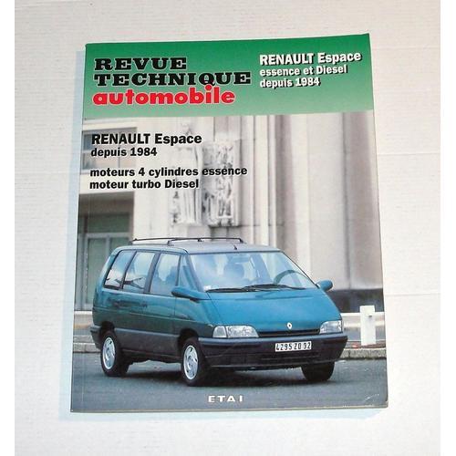 Revue Technique Renault Espace Essence Diesel Et Turbo Diesel