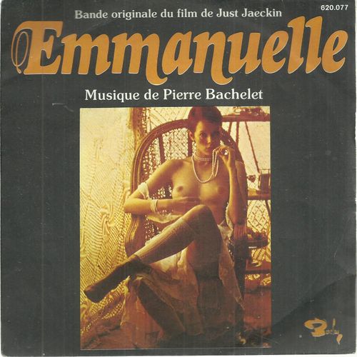 Pierre Bachelet : Emmanuelle (Pierre Bachelet - H. Roy) 3'06 / Emmanuelle En Thailande (P. Bachelet - H. Roy) 2'28