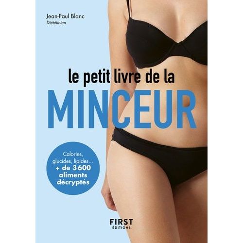 Le Petit Livre De La Minceur - Les Calories Des Aliments Du Quotidien