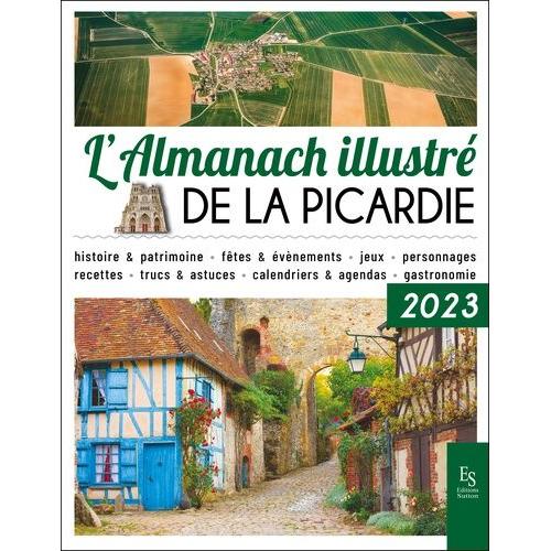 L'almanach Illustré De La Picardie
