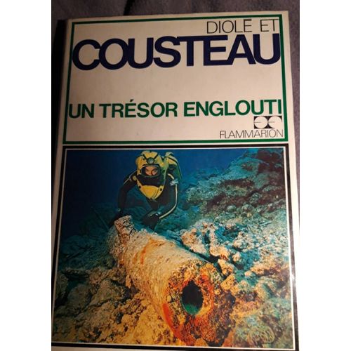 Un Trésor Englouti/ Diole Et Cousteau 