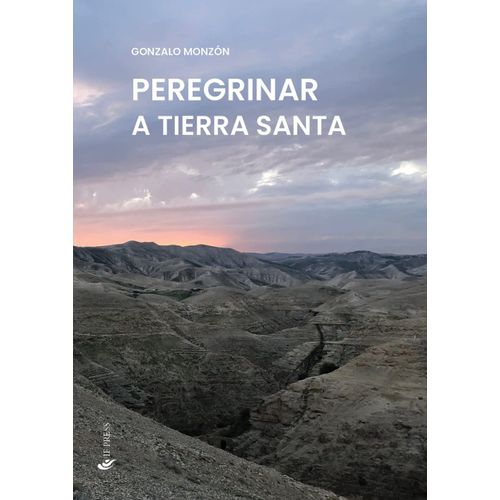 Peregrinar A Tierra Santa