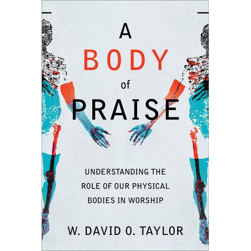 A Body Of Praise