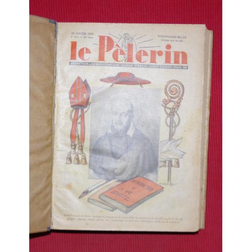 Recueil Revue "Le Pélerin" - 35 Numéros Du 29 Janvier 1939 (3227) Au 24 Septembre 1939 (3261)