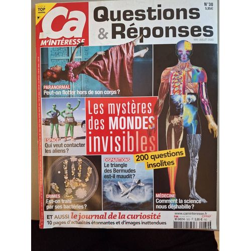 Ça M'intéresse Questions & Réponses N°30 - Les Mystères Des Mondes Invisibles